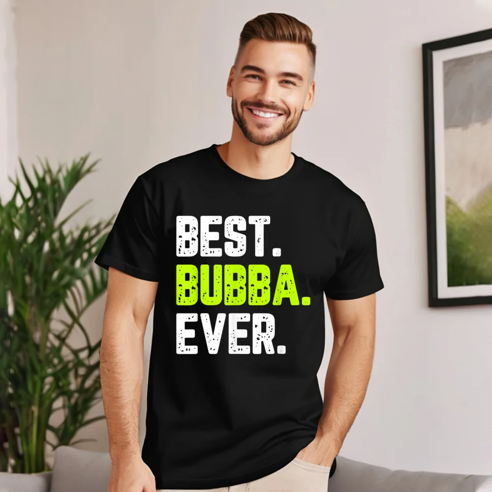 Retro Male T Shirts Best Bubba Ever Cool Funny Lose Tees Pure Cotton Short Sleeve Printing T-shirts Round Neck