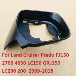 CAPQX For Land Cruiser Prado FJ150 2700 4000 LC150 GRJ150 LC200 200 2009-18 Side Rear View Mirror Frame Mirror cover Lid Holder