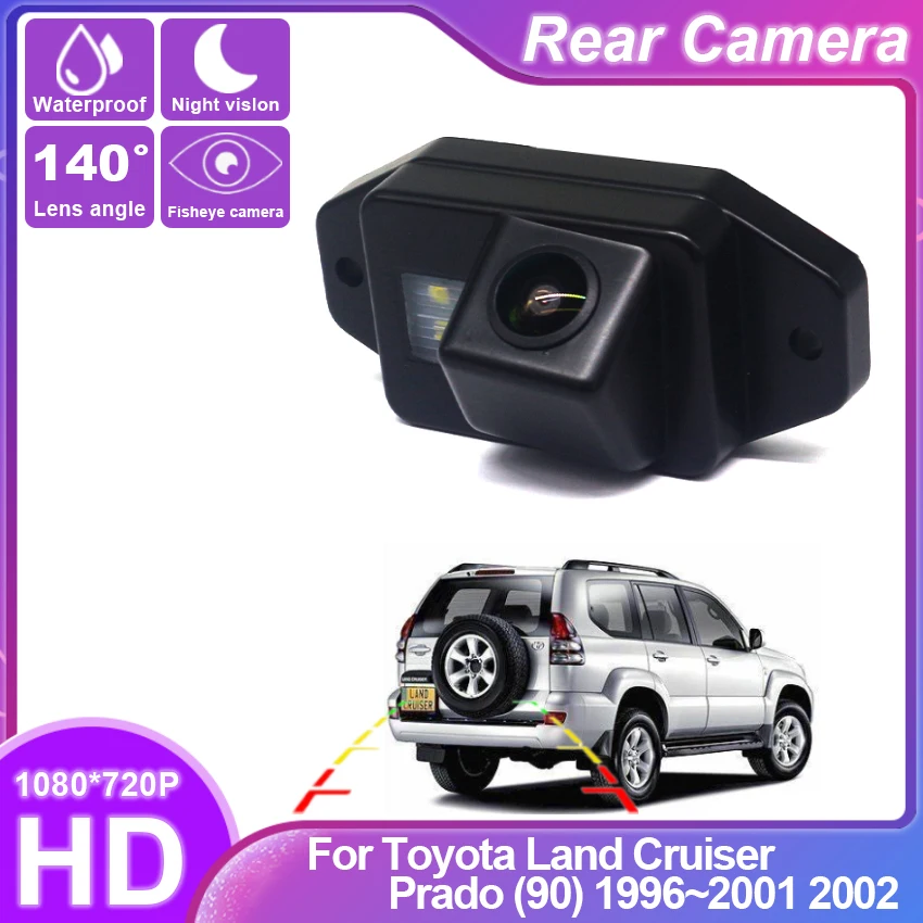 

CCD HD Fisheye Rear View Camera For Toyota Land Cruiser Prado 90 1996 1997 1998 1999 2000 2001 2002 Car Reverse Monitor