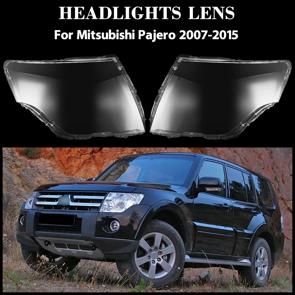

For Mitsubishi Pajero V93 V97 2007-2015 Front Headlight Cover Transparent Mask Headlamp Lamp Shell Replace Original Lampshade