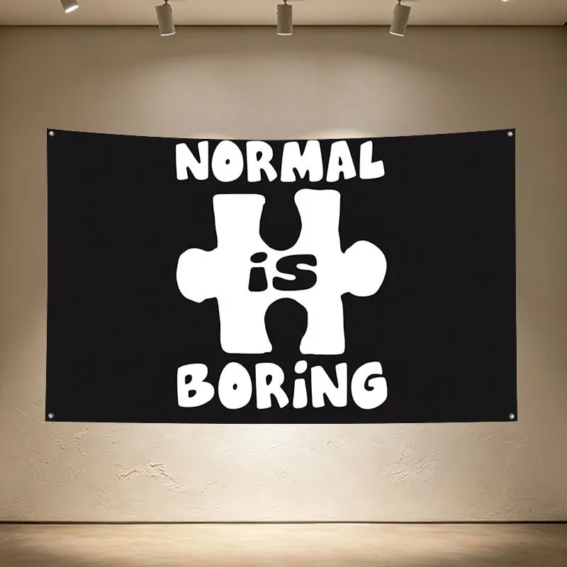 Funny Novelty Flag Tapestry Wall Decor Banner Normal is Boring Meme Quote Art Dorm Room Poster Gift for Man Cave