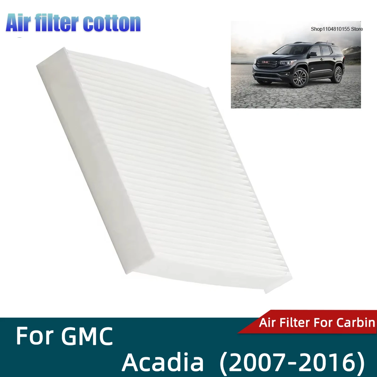 

Car Cabin Air Filter for GMC Acadia 2007-2016 Auto Filters Carbon Fiber CF179C C26205 C3947WS 2230074 VCA1080 WCAF1897 CF11663