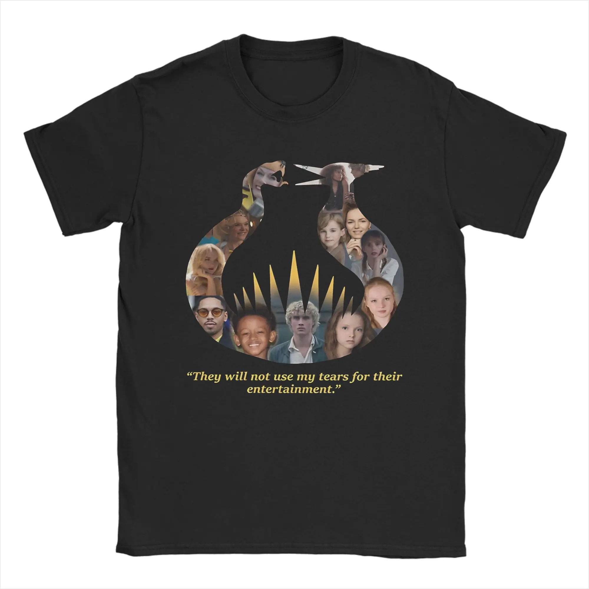 They will not use my tears for their entertainment, Sunrise on the Reaping T-Shirts for Men Tee Shirt Short Sleeve Clothes