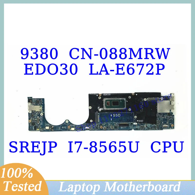 CN-088MRW 088MRW 88MRW For DELL 9380 With SREJP I7-8565U CPU 16GB Mainboard LA-E672P Laptop Motherboard 100% Full Tested Working