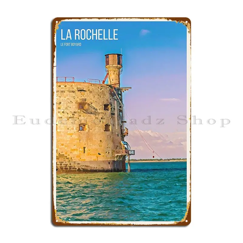 La Rochelle Fort Boyard Metal Sign Create Designing Cinema Vintage Garage Tin Sign Poster