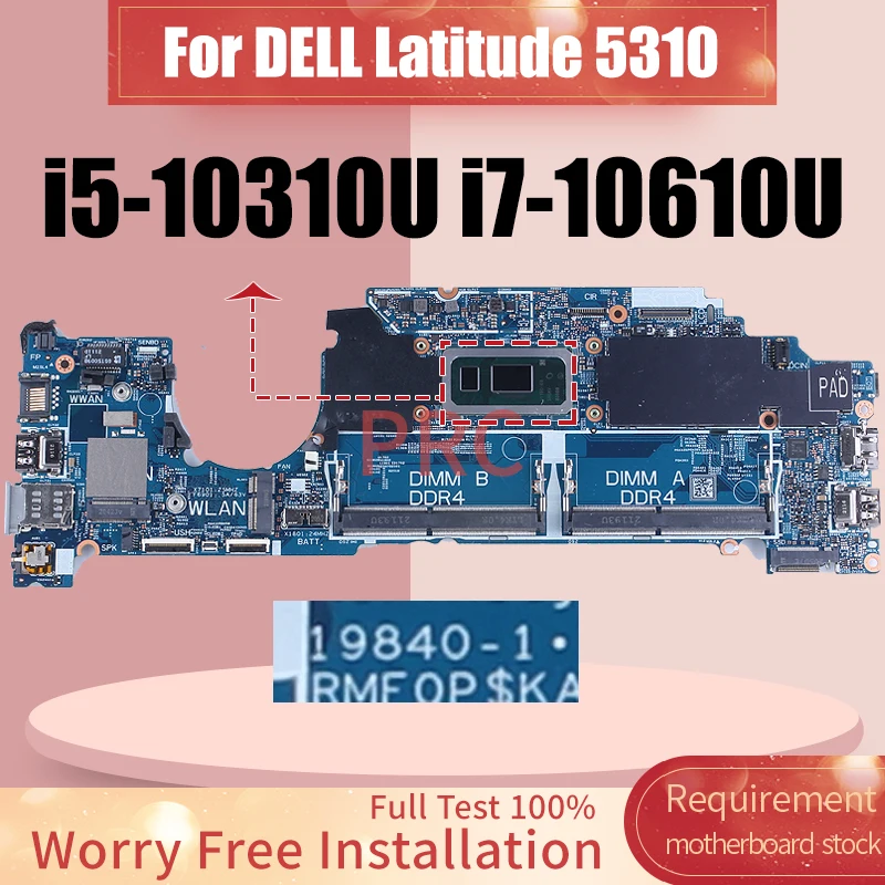 19840-1 For DELL Latitude 5310 Laptop Motherboard i5-10310U i7-10610U 01Y4K1 07FJPX Notebook Mainboard