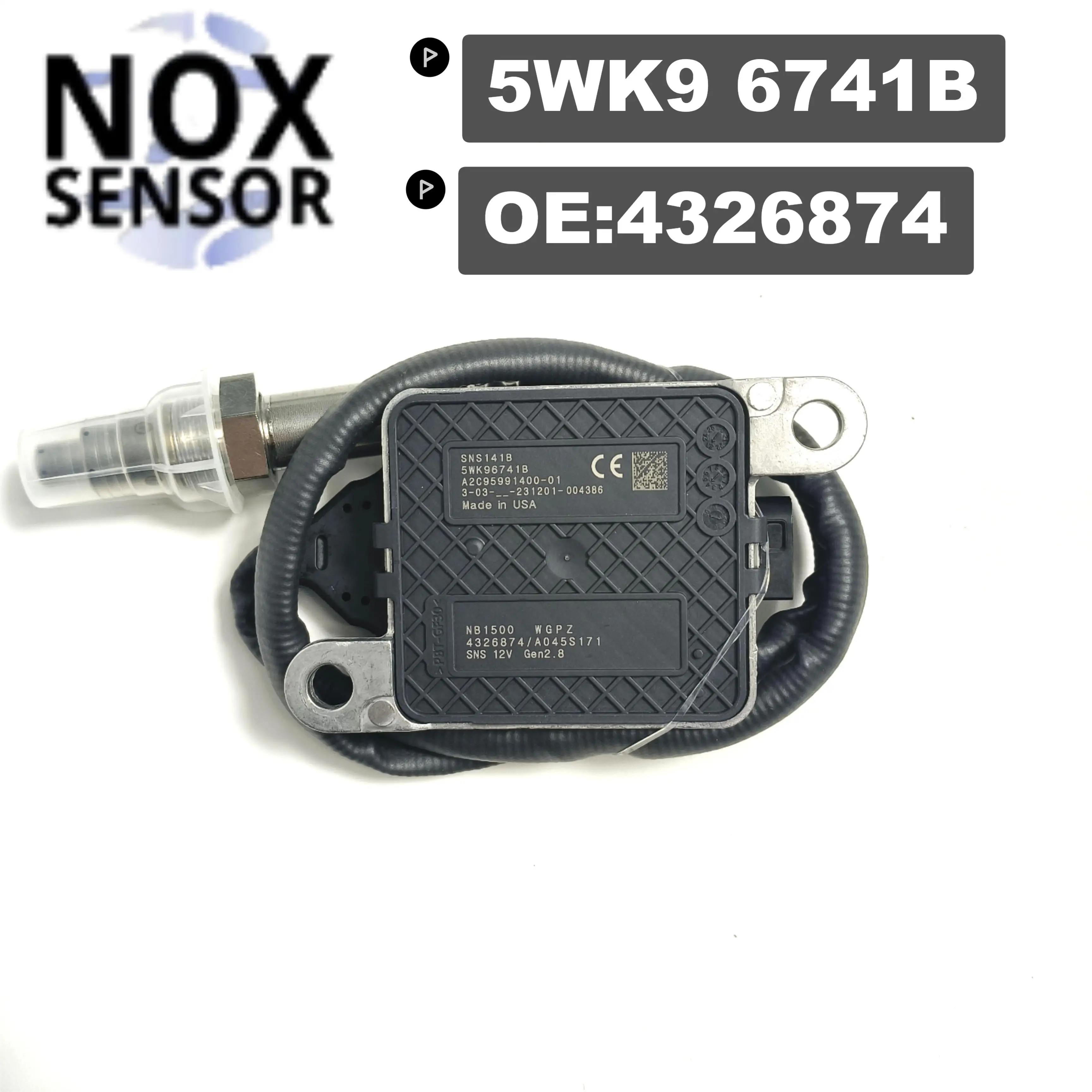 

5WK96741B 4326874 28729846 Original New Nitrogen Oxygen Sensor Nox Sensor For Cummins 15.0L 11.0L ISX Kenworth T660 T680 T700 T8