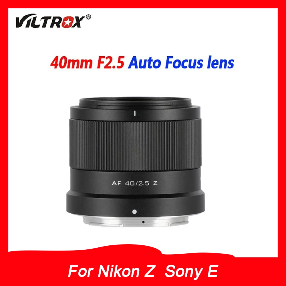 Viltrox 40mm F2.5 Full-Frame Camera Lens for Sony FE E Nikon Z A7S A7SIIZF ZFC A7 A7II A7III A7IV Z6 Z7 II 40 2.5