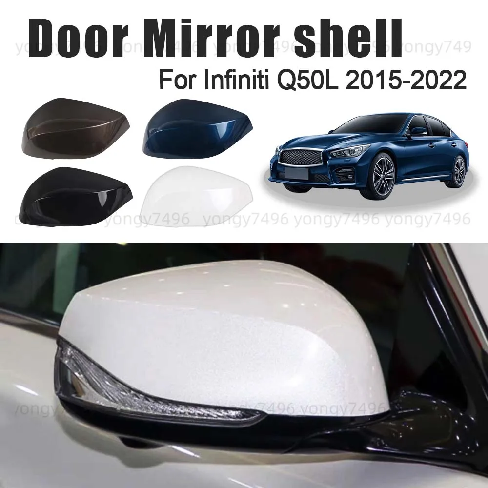 

Protective Cover Yingbei White Black Door Mirror Shell For Infiniti Q50L 2015-2022 Picture Frame Heated lens Bottom Case