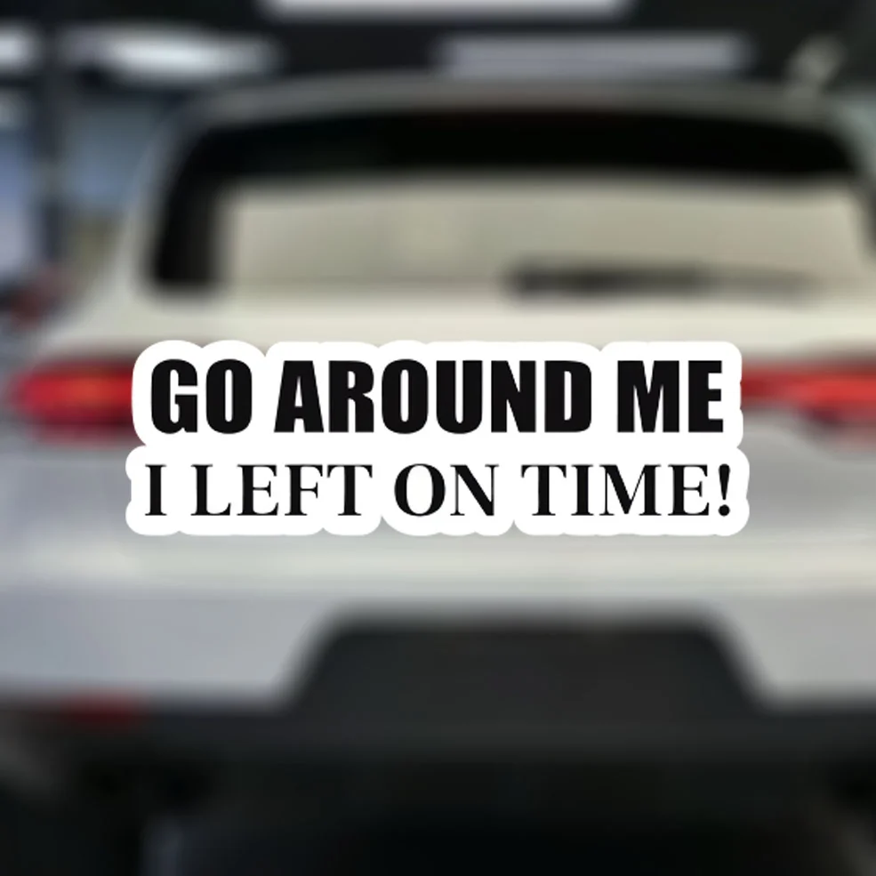 

"Around Me I Leave On Time" Fun Vinyl Car Decals | Durable Matte Self-Adhesive Stickers for Cars, Laptops, and Smooth Surfaces,