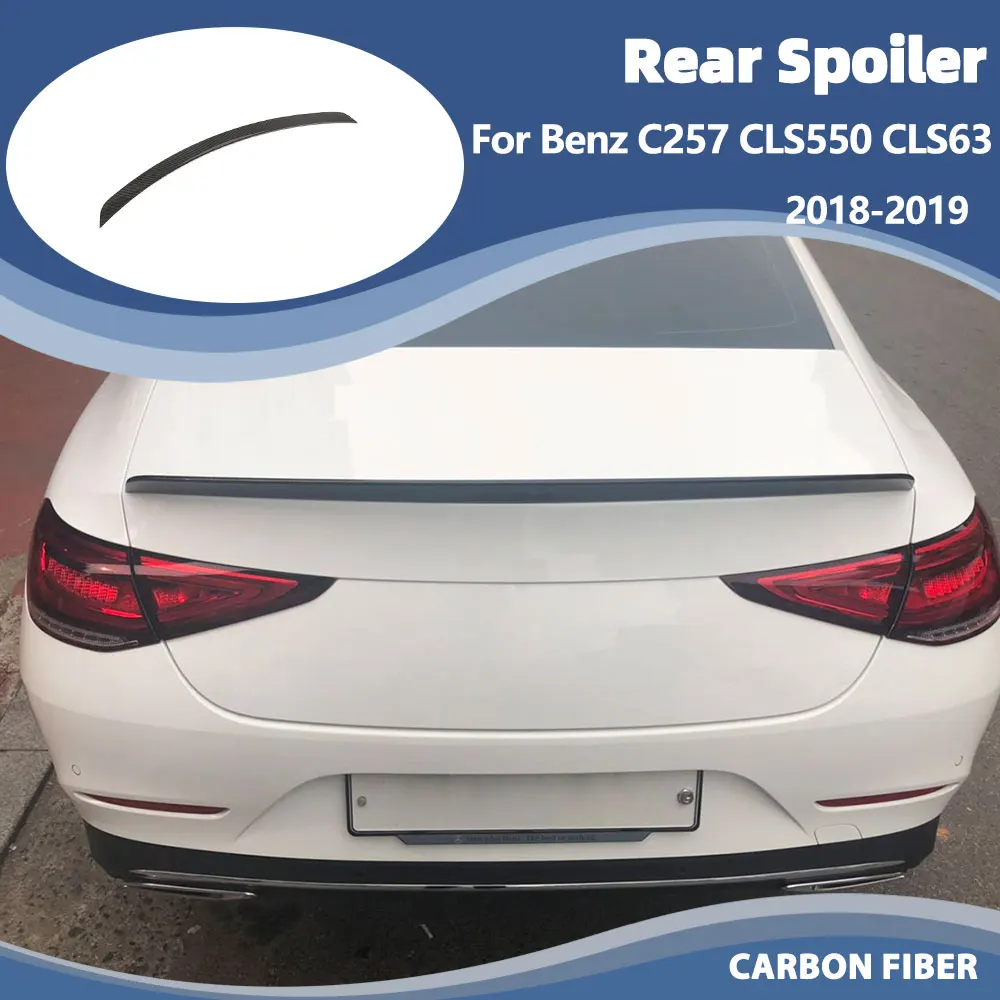 

Car Rear Spoiler For Mercedes-Benz C257 CLS550 CLS400 CLS63 AMG 2018-2020 Rear Trunk Spoiler Carbon Fiber