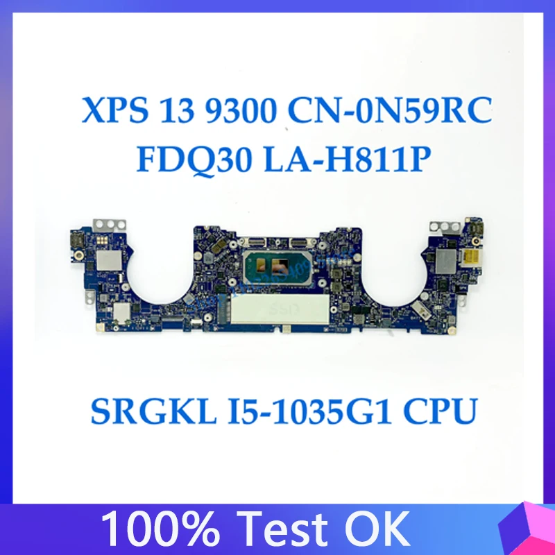 

N59RC 0N59RC CN-0N59RC Mainboard FOR XPS 13 9300 Laptop Motherboard FDQ30 LA-H811P With SRGKL I5-1035G1 CPU 100% Full Tested OK