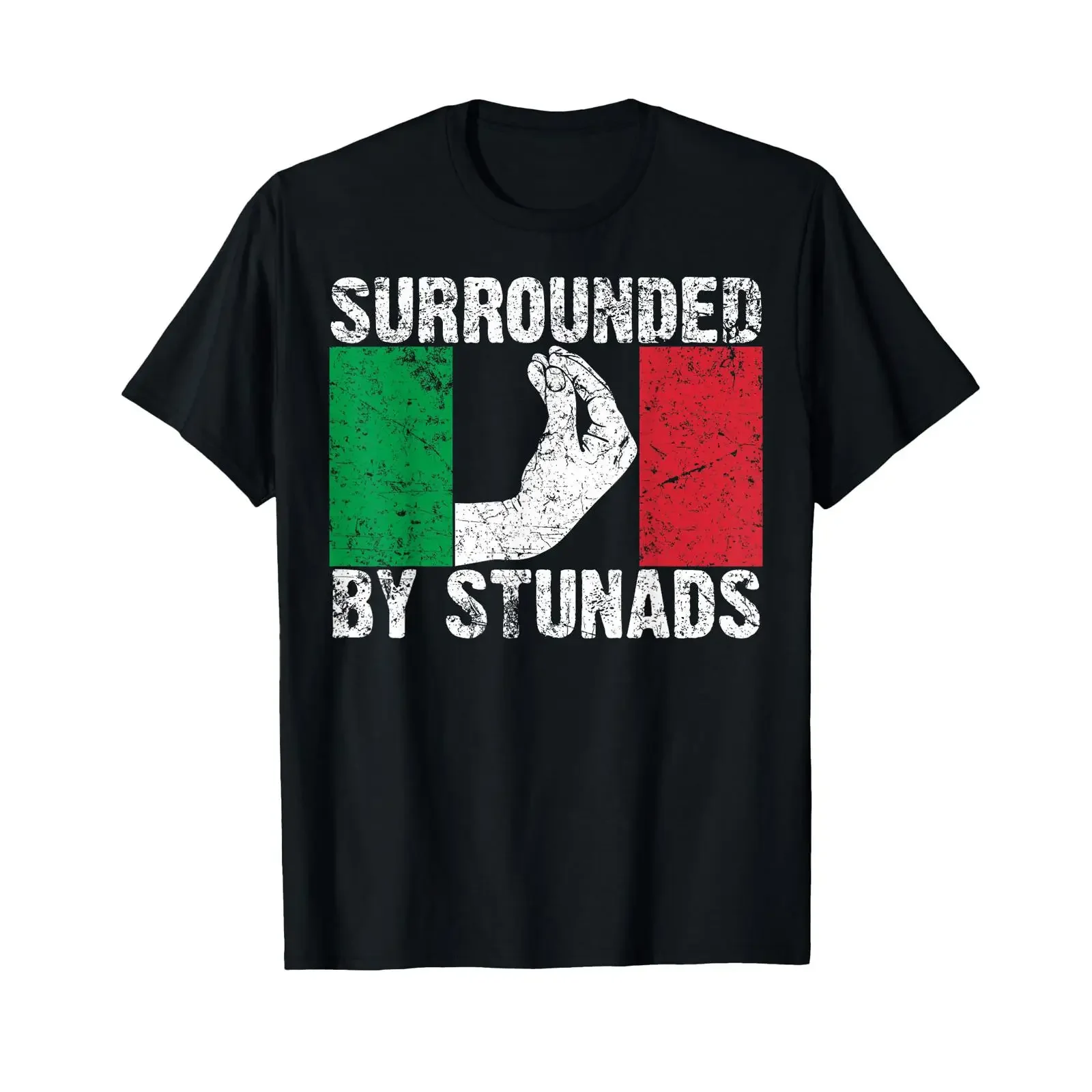 Funny Italian for Cool Surrounded by Stunads T Shirt vintage Washed Versatile Soft Slightly graphic Comfortable homme