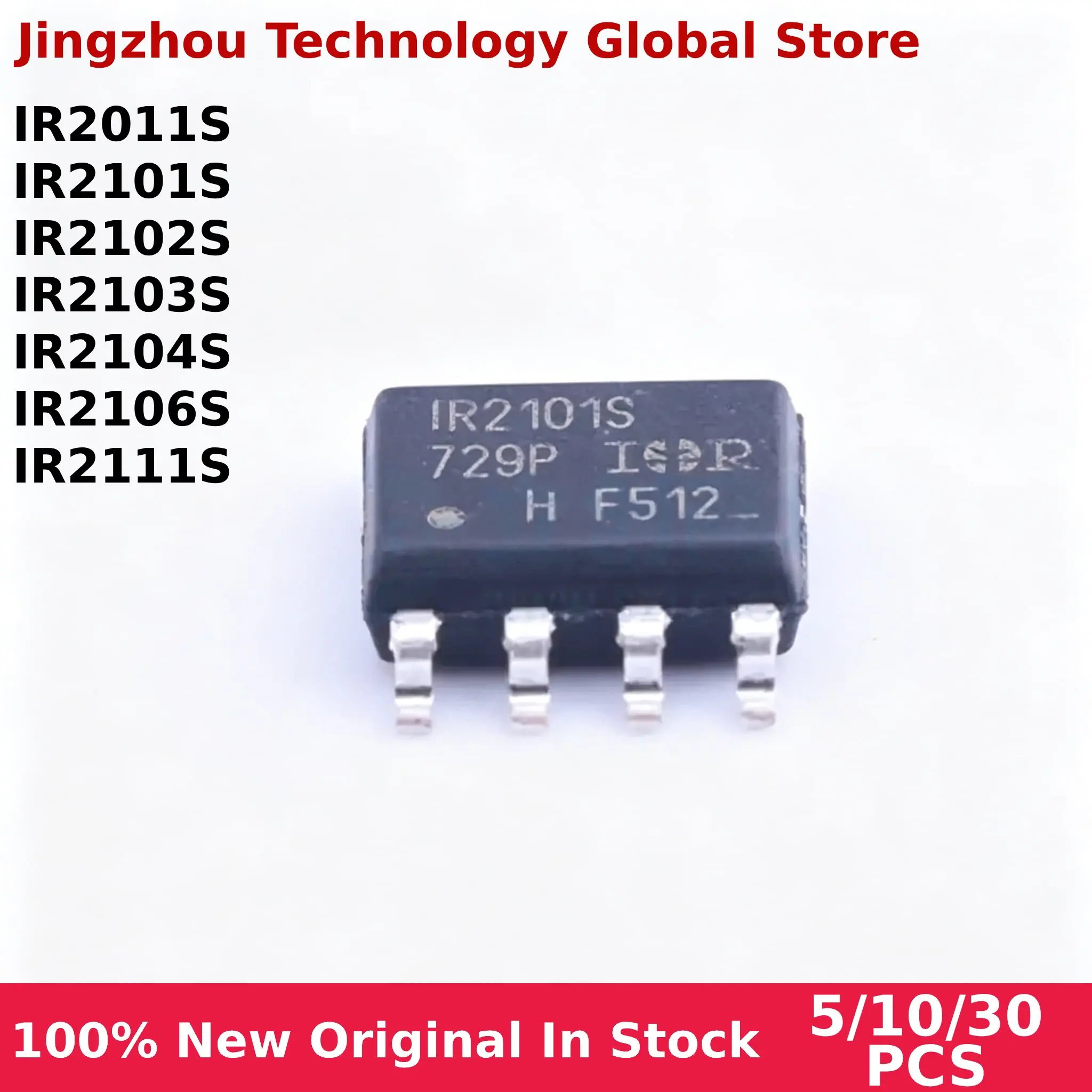 5/10/30PCS SOP-8 IR2106S IR2106 IR2011S IR2101S IR2102S IR2103S IR2104S IR2111S In Stock Wholesale