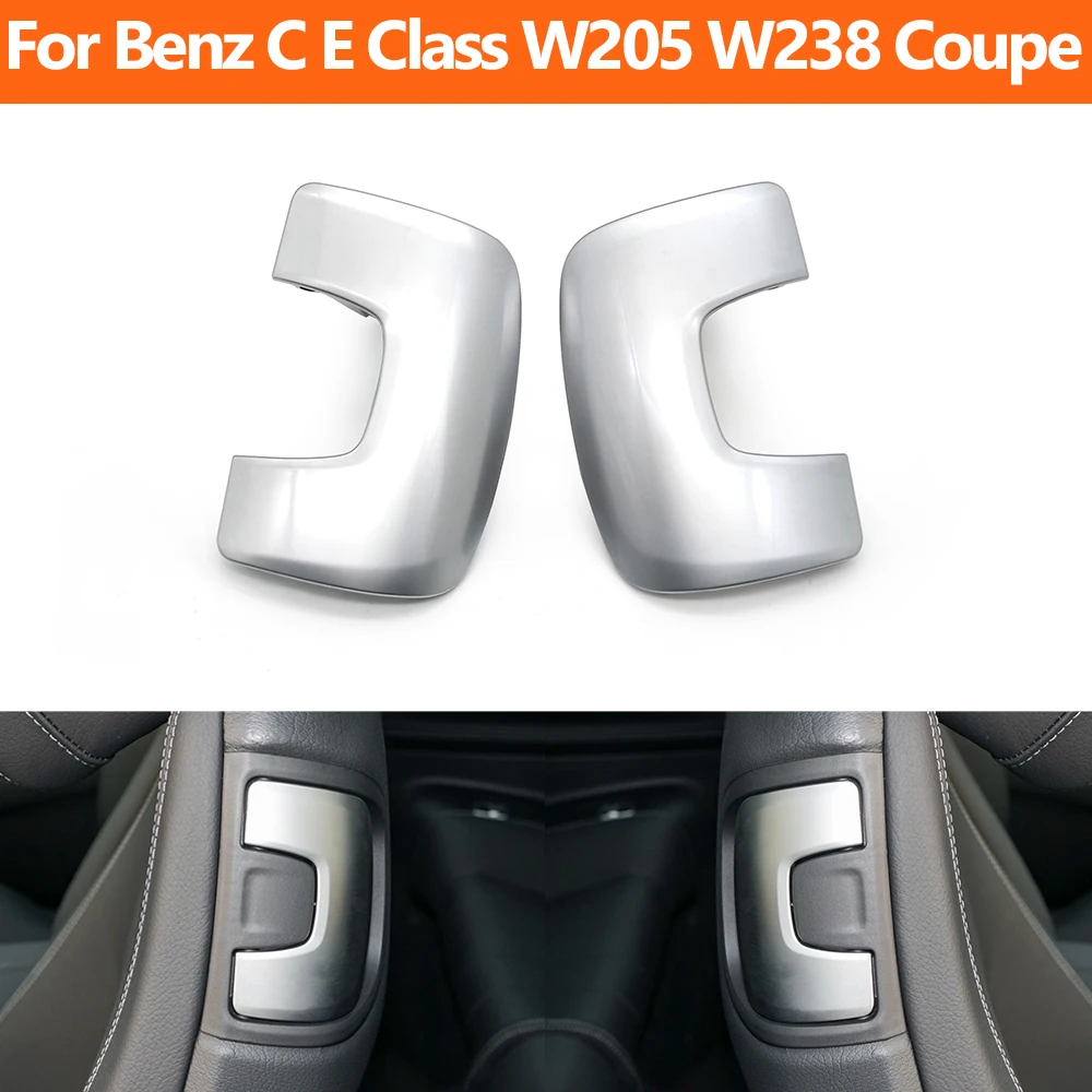Car Front Seat Backrest UnLock Switch Release Handle Cover For Mercedes Benz C E Class W205 W238 Coupe E200 E260 E300 2059102702