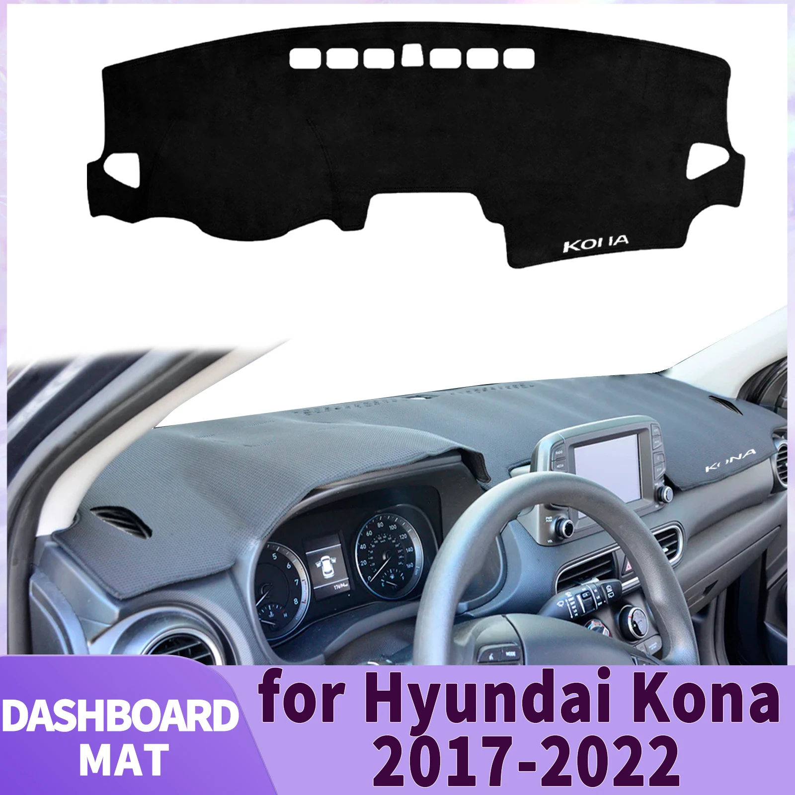 

fit for Hyundai KONA 2017 2018 2019-2023 N-Line Car Accessories Dashmat Dashboard Cover Pad Protective Carpet DashMat Sunshade