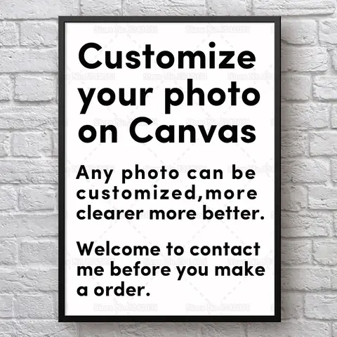 Custom Your Photo on Canvas Personalized Canvas Painting for You Even 1pc Is Also Can Be Customized Any Size Is Ok