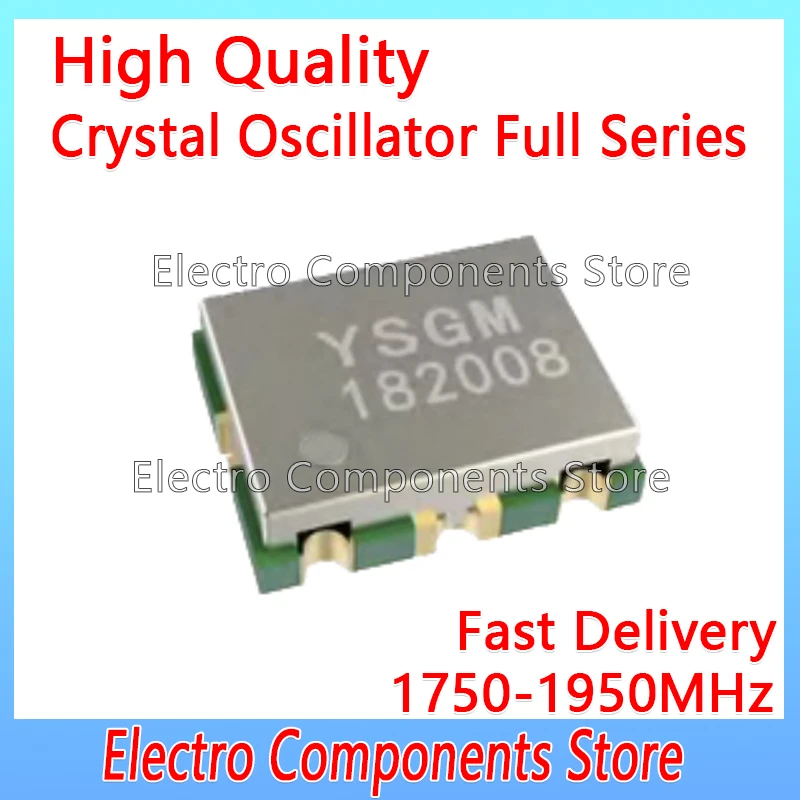 YSGM182008 1750-1950MHz VCO Voltage Controlled Oscillator TD-LTE 5G NSA 7mm*9mm*2mm Communication Interference 50Ω 8dBm