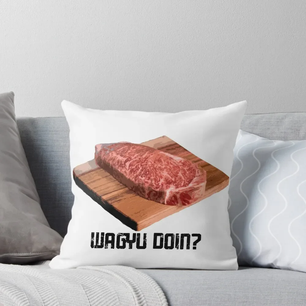 

Wagyu Beef: Wagyu doin Throw Pillow Custom Cushion Sofa Cover Pillowcase pillow