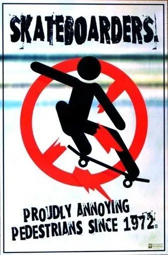 

SKATEBOARDERS POSTER Proudly Annoying Pedestrians 24x36 Canvas Print Poster