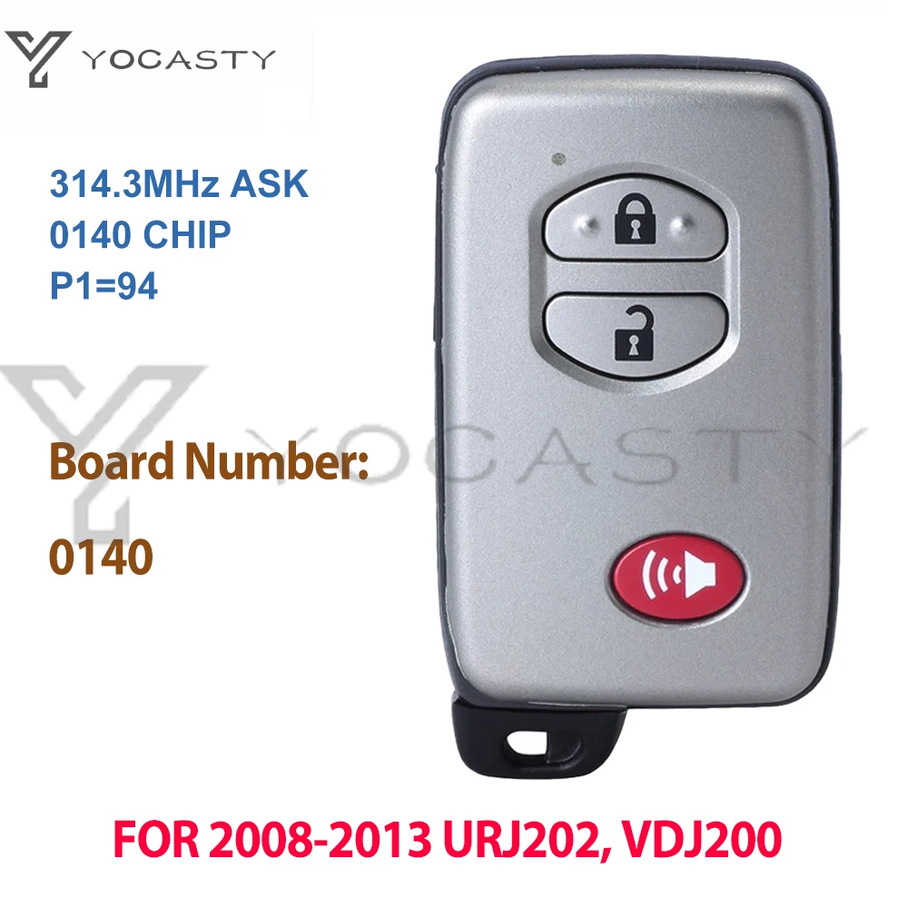 

YOCASTY For Toyota Land Cruiser 200 URJ202 VDJ200 VX GX 2008 2009 2011 2012 2013 3 Buttons 314.3MHz 0140 ID71 Keyless Smart Key