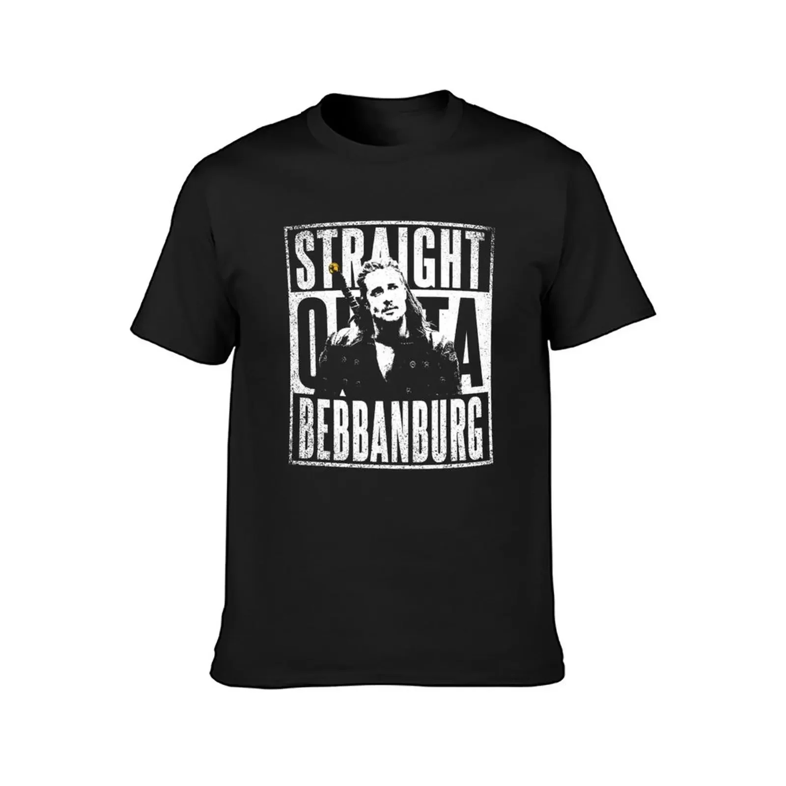 Straight Outta Bebbanburg Uhtred T-Shirt oversized tees summer tops designer shirts slim fit t shirts for men