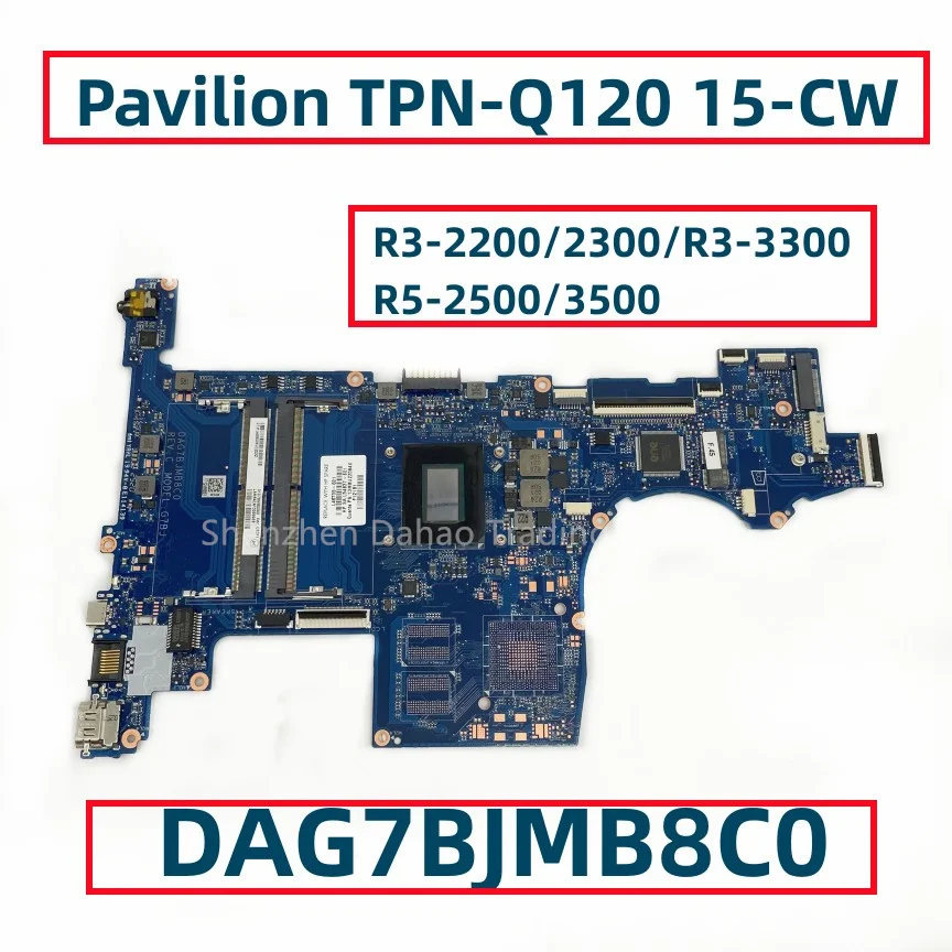 

DAG7BFMB8D0 DAG7BJMB8C0 For HP Pavilion 15-CW 15Z-CW TPN-Q210 Laptop Motherboard W/ R3-3300 R5-3500 R7-3700 CPU G7BJ Mainboard