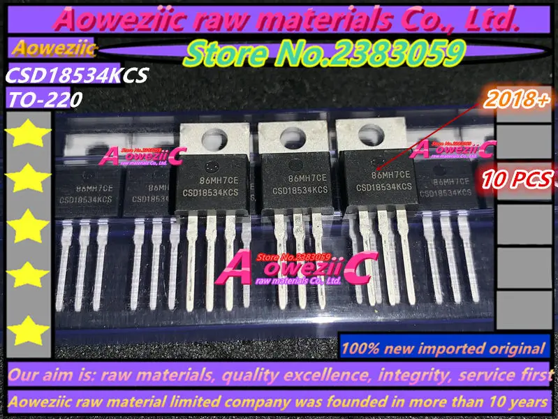 Aoweziic  2018+  100% New Imported Original CSD18532KCS CSD18532 CSD18533KCS  CSD18533 CSD18534KCS CSD18534   TO-220 transistor