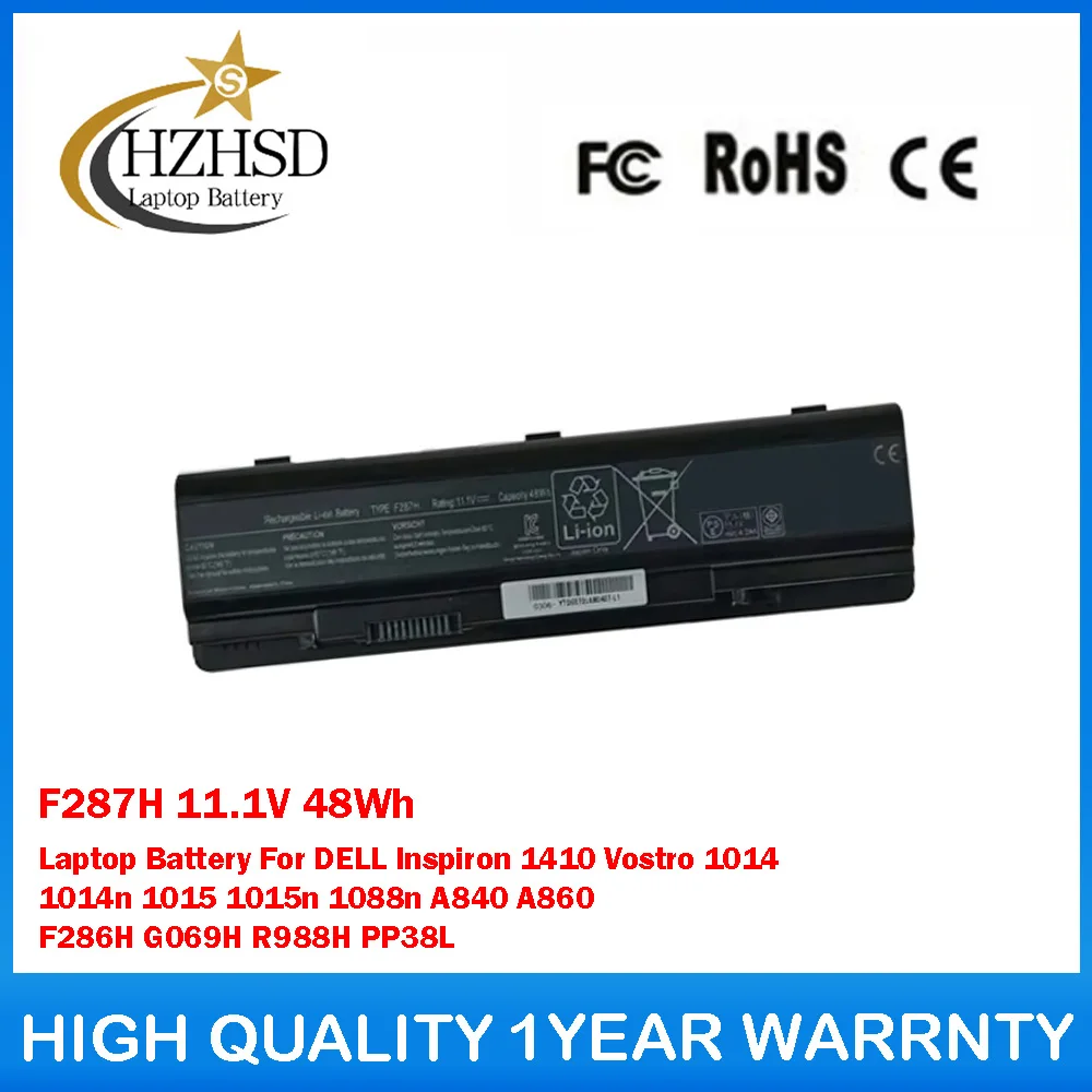 

F287H 11.1V 48Wh Laptop Battery For DELL Inspiron 1410 Vostro 1014 1014n 1015 1015n 1088n A840 A860 F286H G069H R988H PP38L