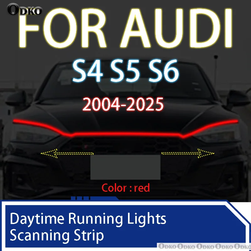 

FOR AUDI S4 S5 S6 2004-2025 Newly upgraded Decorative Environment Light LED Daytime Running Light Scan Starting Car Hood DRL 12V