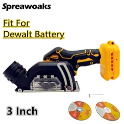 Electirc CUT OFF Tool Cordless Mini Angle Grinder 3 Inch Cutting Circular Saw Machine Power Tools For DeWALT 20V Battery