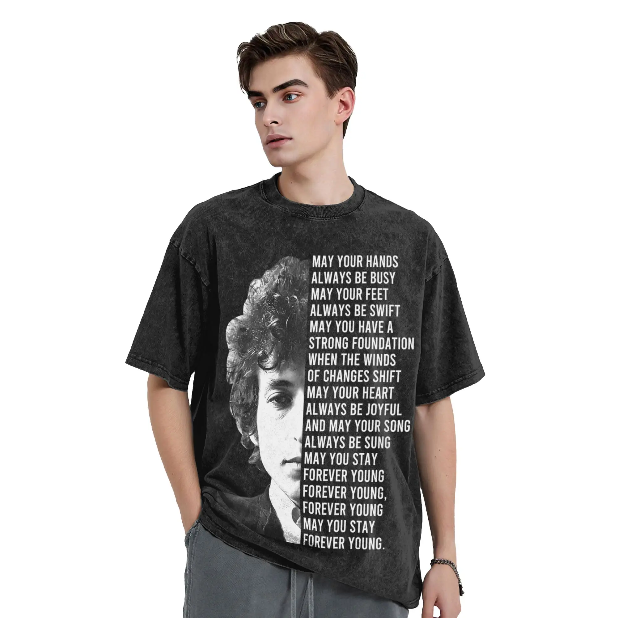 Washed T Shirt Bob Dylan Forever Young Lyrics Hip Hop Cool T-Shirts Oversize  Streetwear Cotton Graphic Tops Tees Men Women
