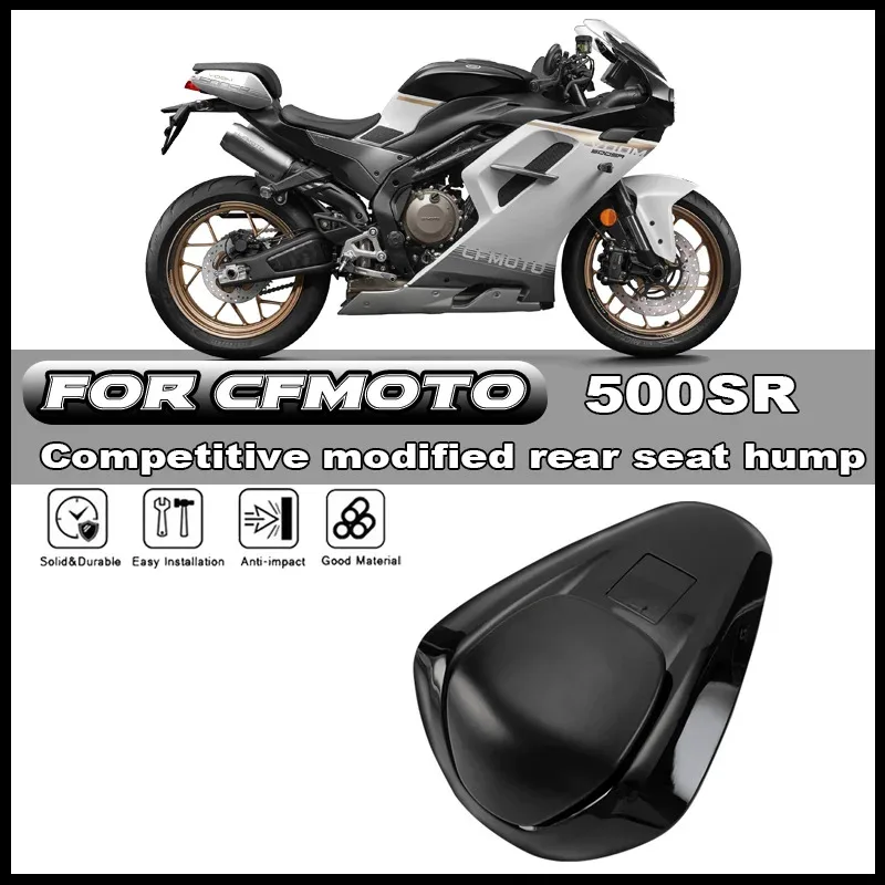 For CFMOTO 500SR VOOM 500 SR Motorcycle Rear Seat – Racing & Competitive Modified Hump Accessories