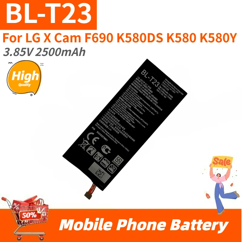 

High Quality BL-T23 Phone Battery 3.85V 2500mAh For LG X Cam F690 K580DS K580 K580Y Brand New Replacement Battery