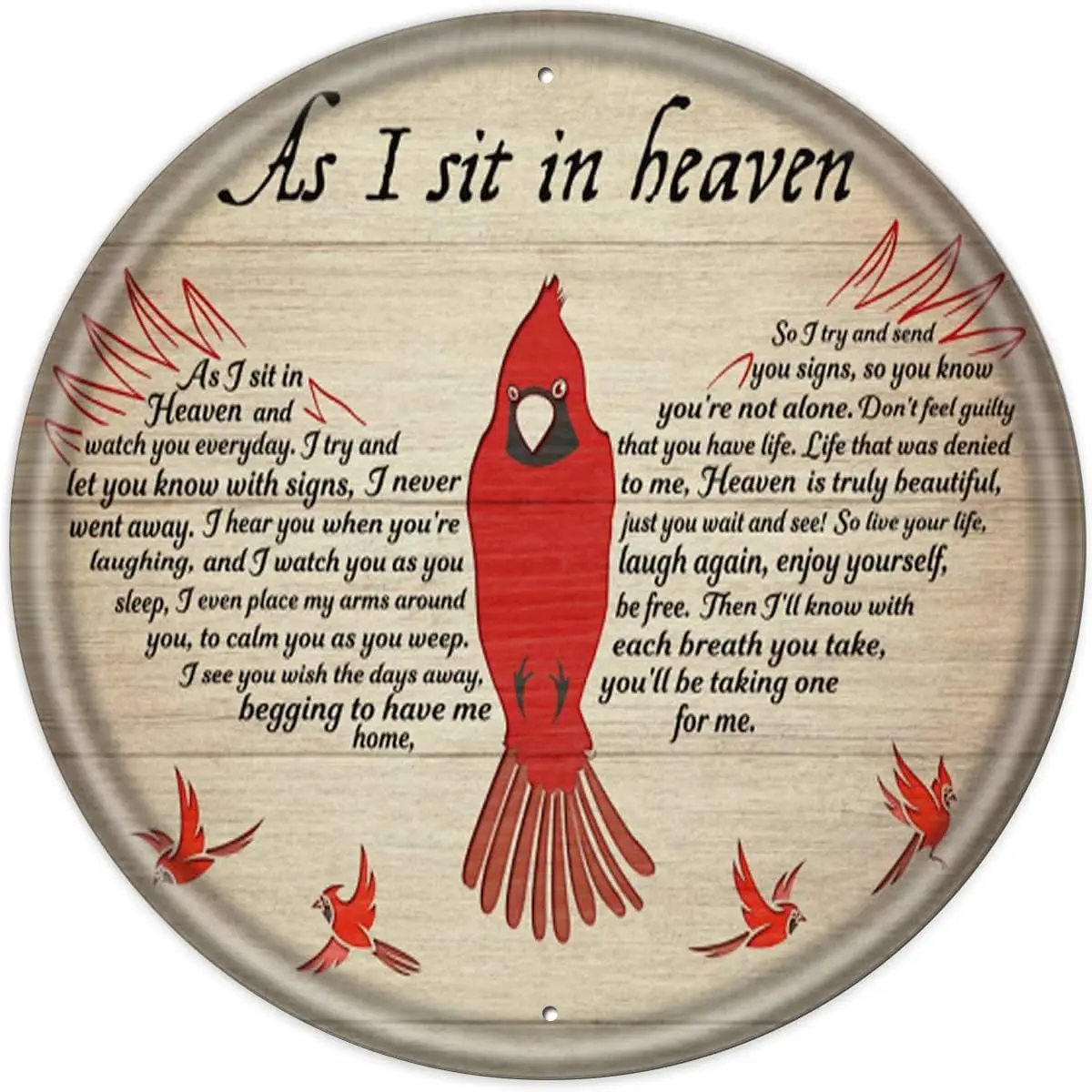 Round Metal Tin Sign As I Sit Here in Heaven and Watch You Everyday, Grief Mourning Loss of A Loved One Sign Memorial