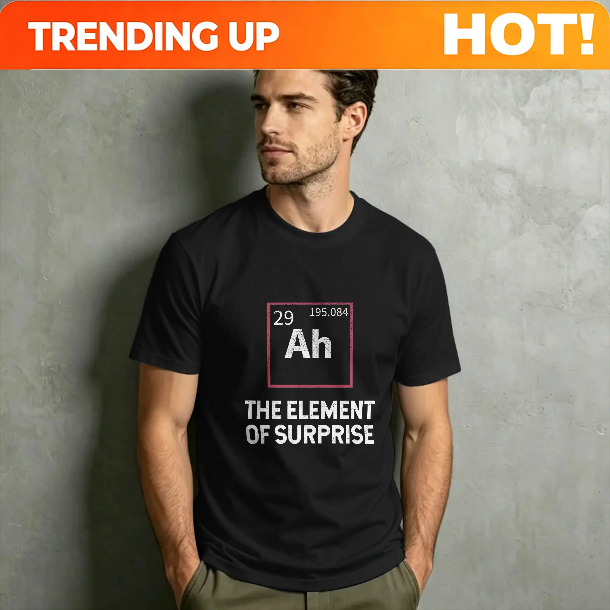 Customization Men Ah! The Element Of Surprise T Shirts 100% Cotton Clothing Leisure Short Sleeve Crewneck Tees Plus Size T-Shir