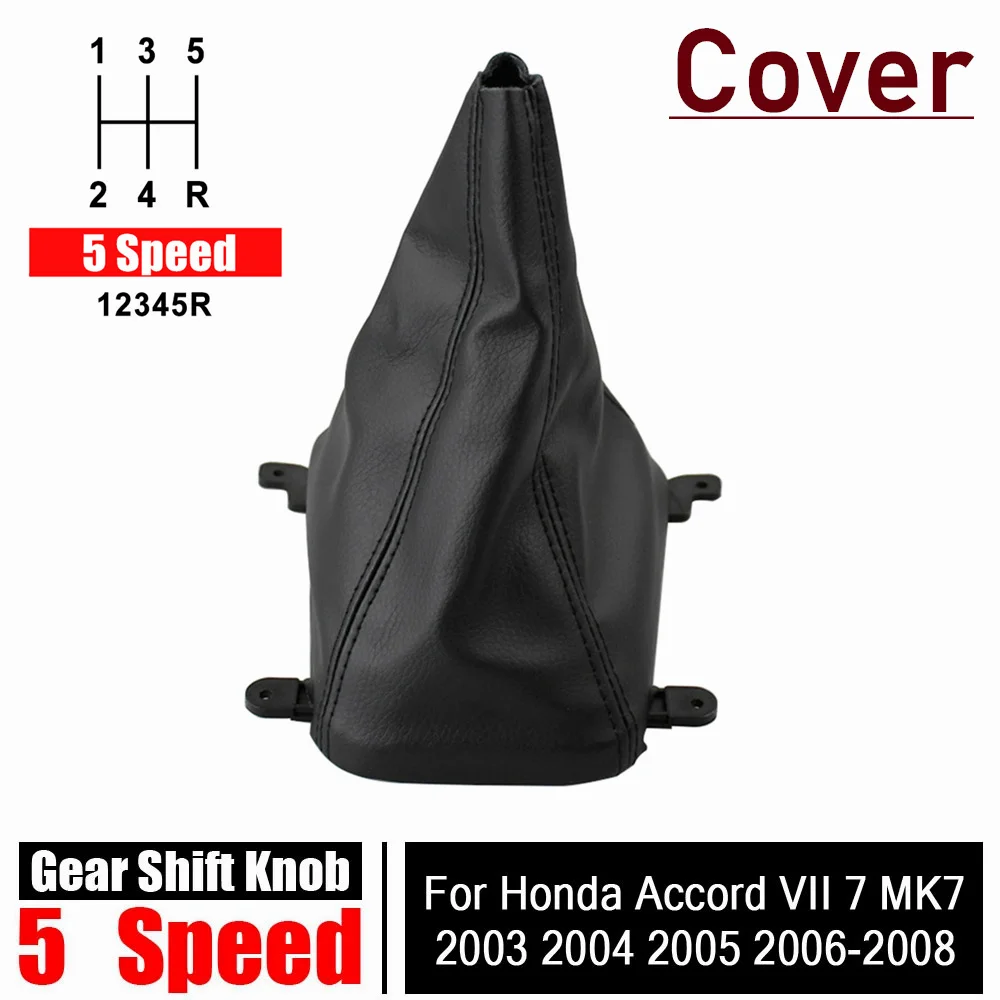 For HONDA ACCORD EURO VII 7 MK7 2003 2004 2005 2006 2007 2008 5 Speed Leather Car Gear Shift Knob Gaitor Dustproof Boot Cover