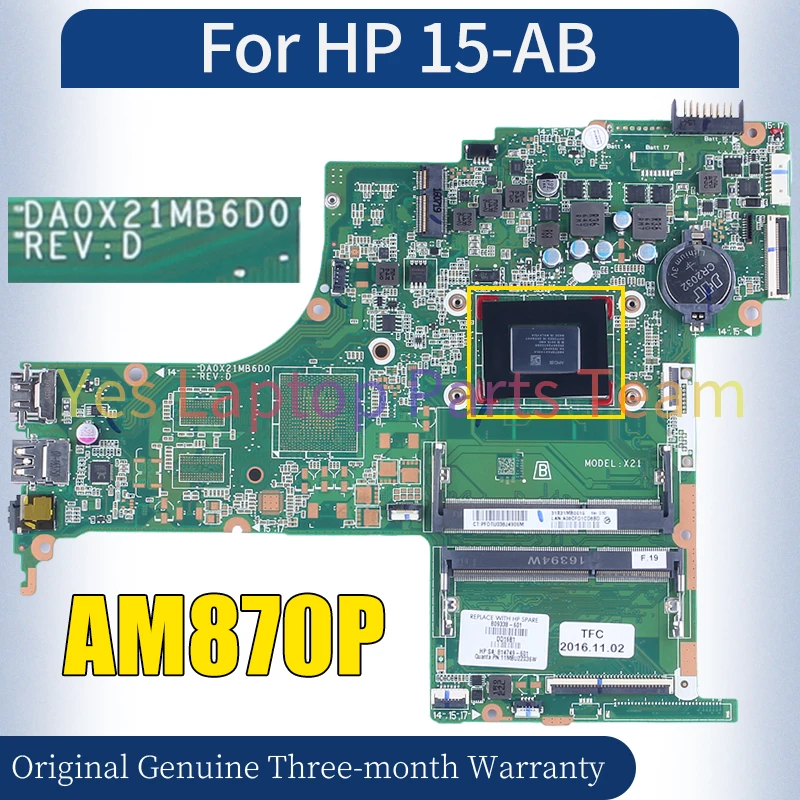 Placa-mãe do portátil para HP, DA0X21MB6D0, 100% testado, 15-AB, AM870P, 809338-601, 809408-601, AM870P