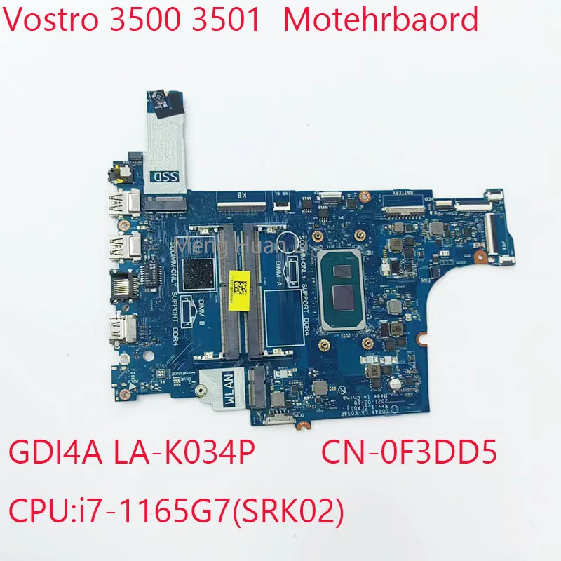 

GDI4A LA-K034P 3501 Motehrbaord CN-0F3DD5 0F3DD5 для DELL Vostro 3500 3501 CPU:i7-1165G7 UMA 100% TEST ok