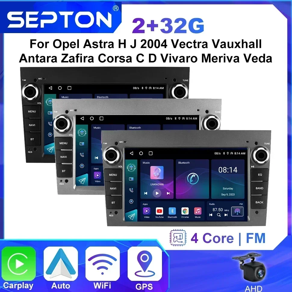 SEPTON 범용 안드로이드 자동차 라디오, Opel Astra H J 2004 Vectra Vauxhall Antara Zafira Corsa C D Vivaro Meriva Veda CarPlay