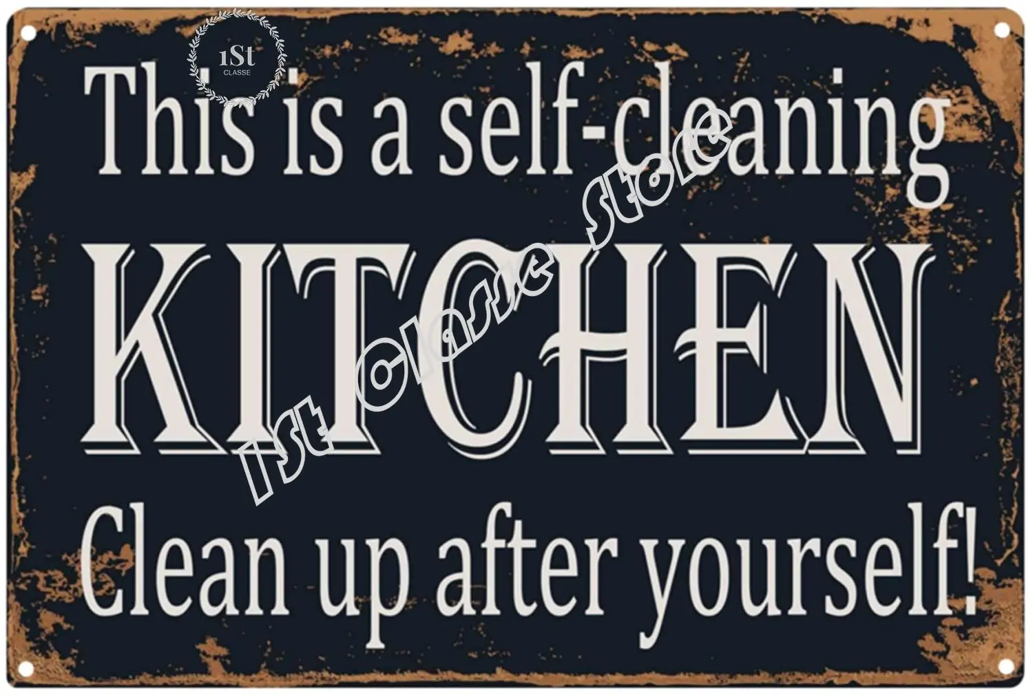 

This is a Self-Cleaning Kitchen Clean Up After Yourself Vintage Metal Sign Farmhouse Kitchen Decor Restaurant Wall Decor