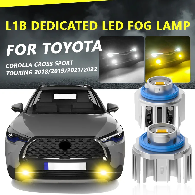

FOR TOYOTACOROLLA CROSS SPORTTOURING New LED Car Fog Lamps L1B monochrome/Dual Color Yellow White Car Led Fog Lights