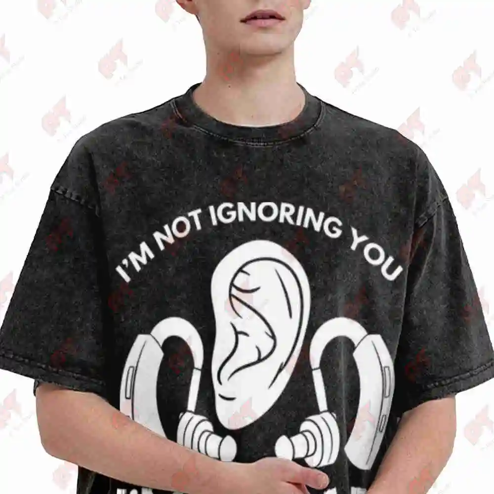 I'm Not Ignoring You Deaf For Real Hearing Disorder Awareness Sign Language Fingerspelling Lip Reading Vintage Washed Tee Pure C