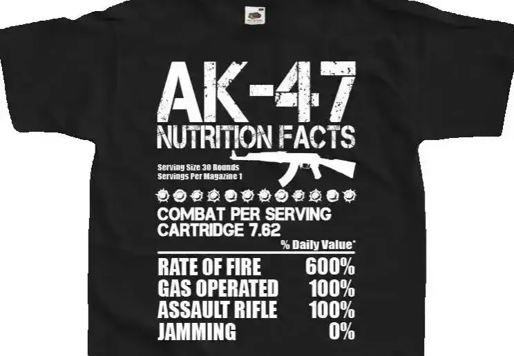 

AK-47 Nutrition Facts Russia Kalashnikov Assault Rifle T-Shirt 100% Cotton O-Neck Short Sleeve Casual Mens T-shirt Size S-3XL