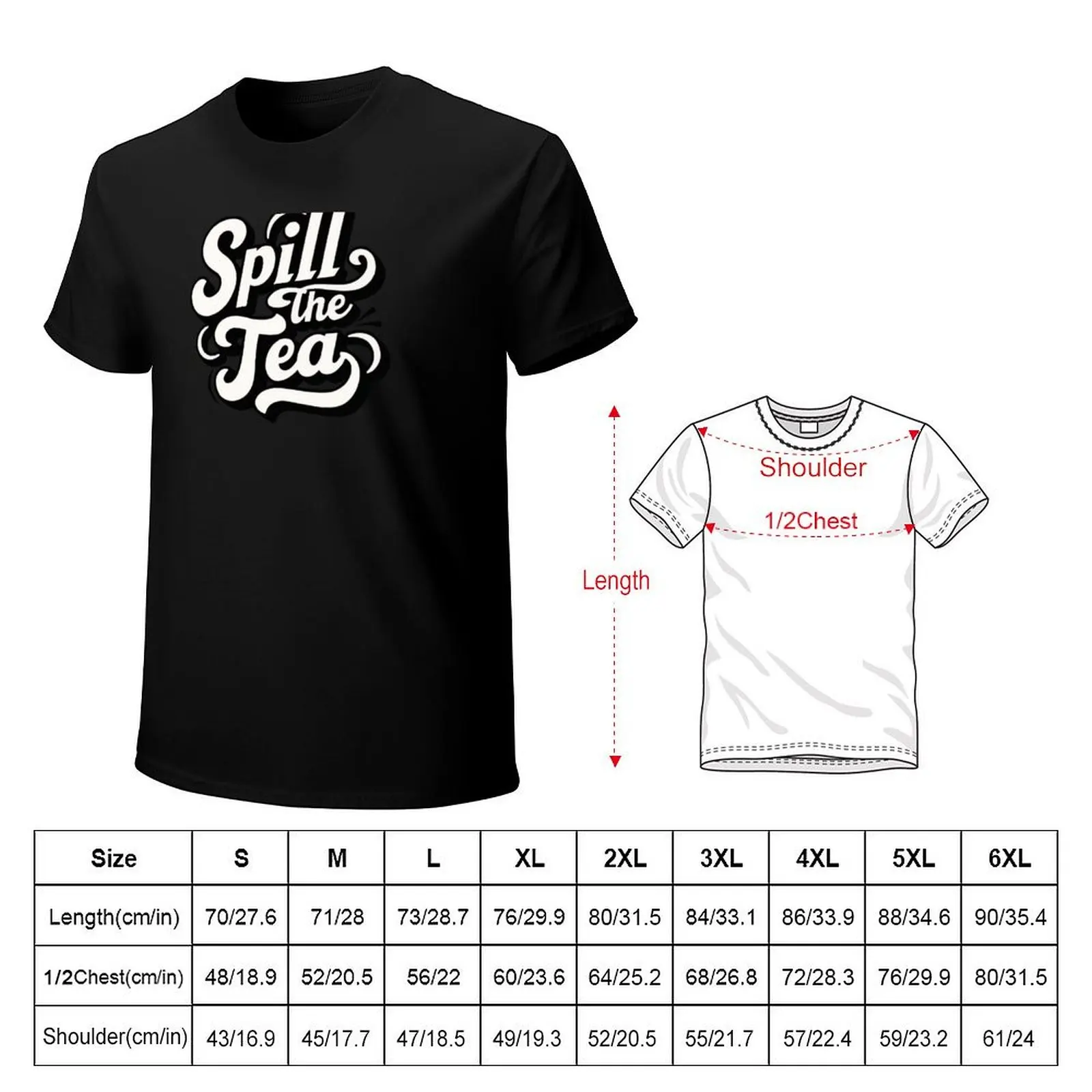Spill the Tea - GenZ Slang T-Shirt Work Wear Breathable Tee