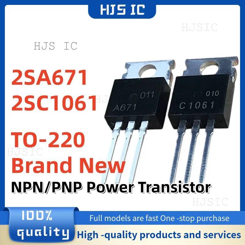 10Pairs/10Pcs Brand New 2SA671 2SC1061 A671 C1061 TO-220 NPN/PNP Power Transistor Best Quality In Stock