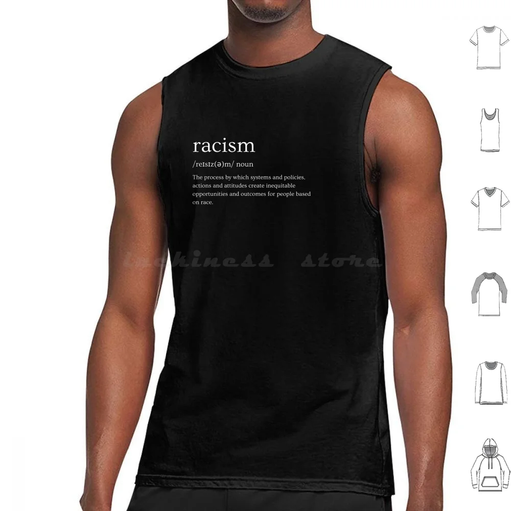 Racism Definition T-Shirt Tank Tops Vest Sleeveless Race Racism Anti Racism Race Relations Allyship Indigenous Aboriginal