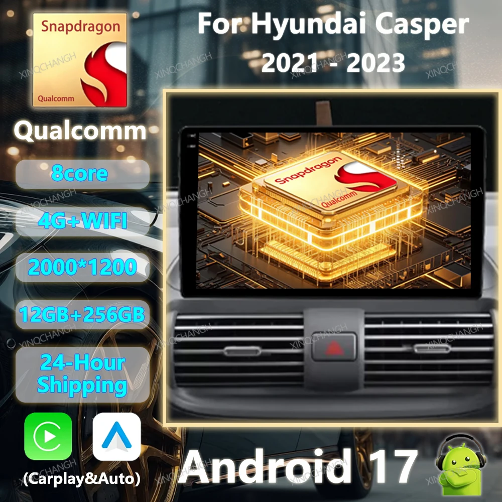 Android 17 Car Radio For Hyundai Casper 2021 - 2023 Carplay Auto BT Multimedia Stereo Video Player 4G LTE 5G WIFI GPS QLED 2DIN