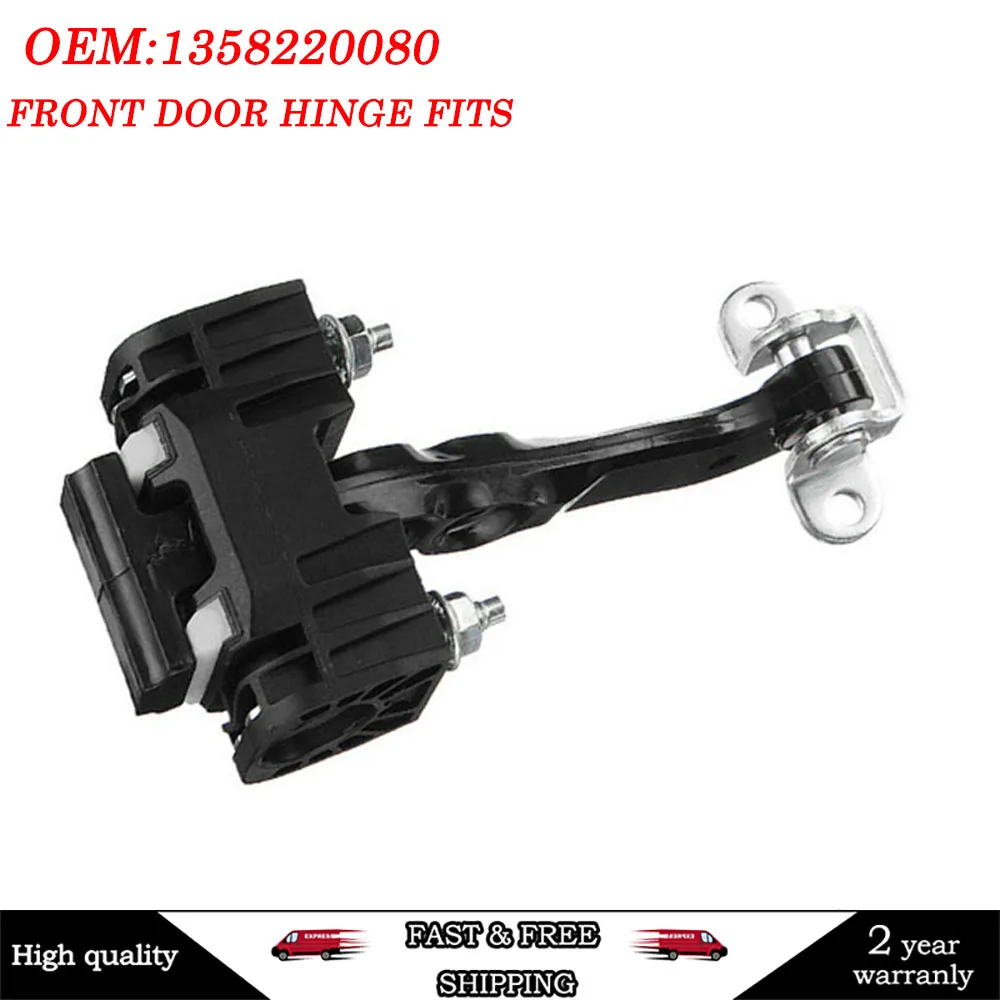 1358220080,9181N9 Front Door Hinge fits for Peugeot Boxer Gitroen Fiat Ducato Bus Replaces Stop Hinge Strap Actuator