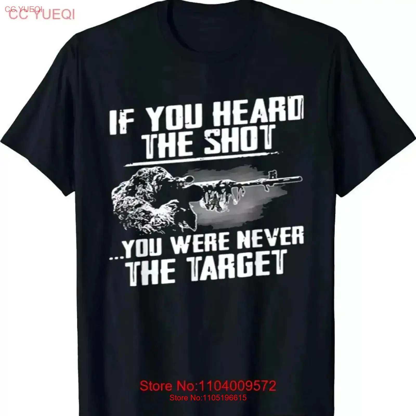 New Limited Sniper If You Heard The Shot Were Never Target T Shirt vintage Washed Versatile Soft Stylish designer clothes